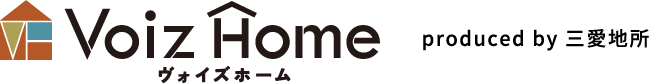 Voiz Home produced by 三愛地所